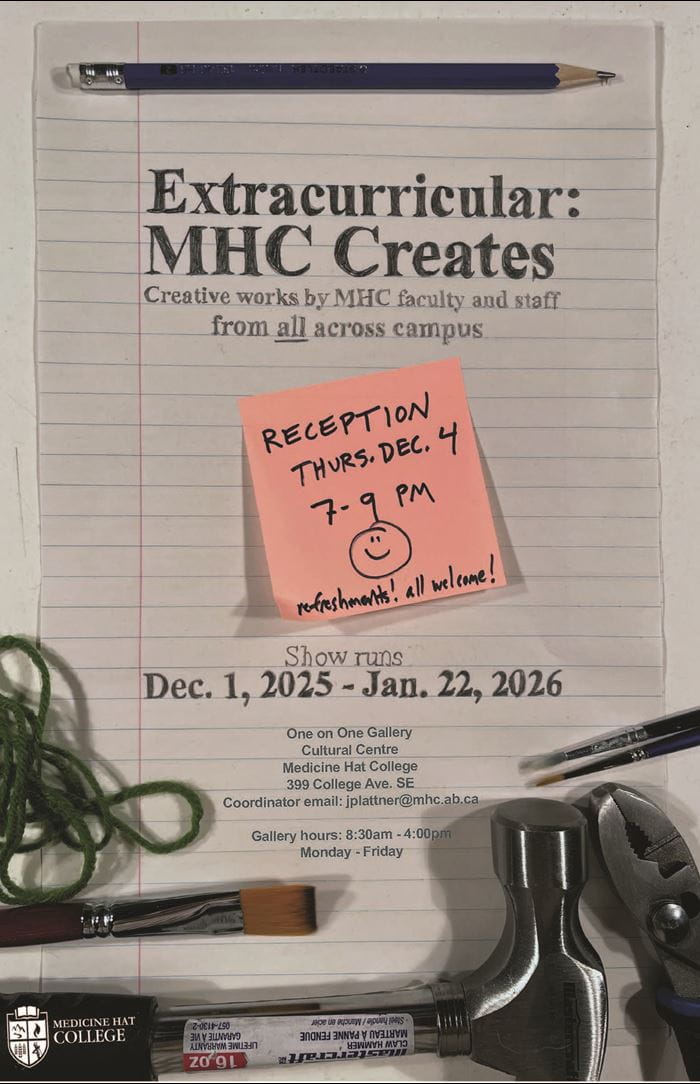 A lined note page featuring office and art supplies, including a pencil, stapler, and paintbrush, showcases the name, Extracurricular: MHC Creates. Exhibition dates are Dec. 1 2025 - Jan. 22 2026 at the Cultural Centre. A sticky note in the middle of the page says Reception: Thursday Dec. 4, 7-9 pm and a smiley face.
