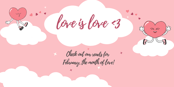 Love is love: check out our reads for February, the month of love