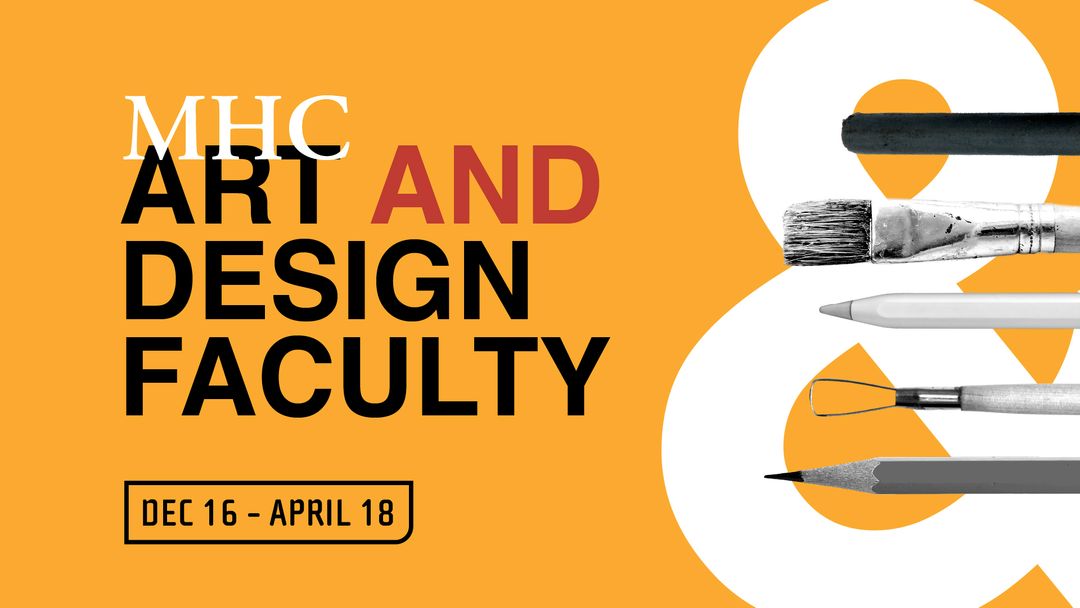 MHC Art & Design Faculty Exhibition at the Esplanade Arts & Heritage Centre from Dec. 16 - Apr. 18